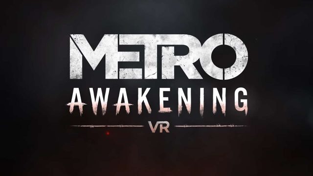 ‘Metro Awakening VR’ Coming to Major VR Headsets from ‘Arizona Sunshine’ Studio, Trailer Here